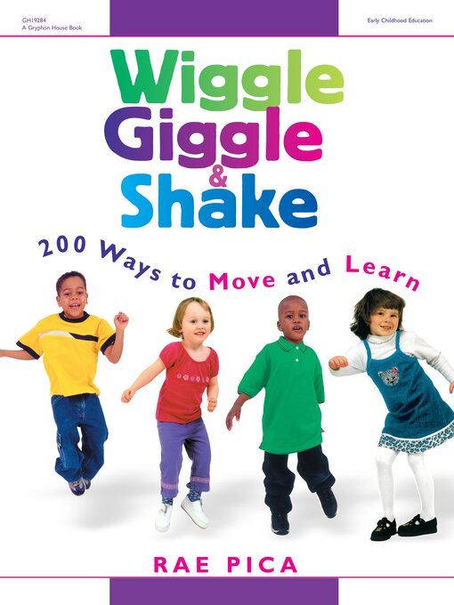 Title details for Wiggle, Giggle & Shake by Rae Pica - Available